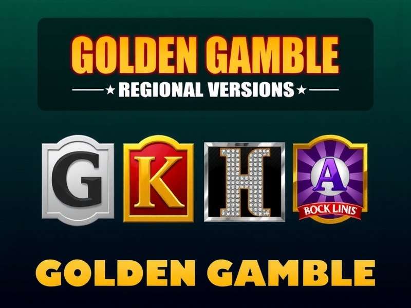 Different Regional Adaptations of Golden Gamble Golden Gamble Regional Versions